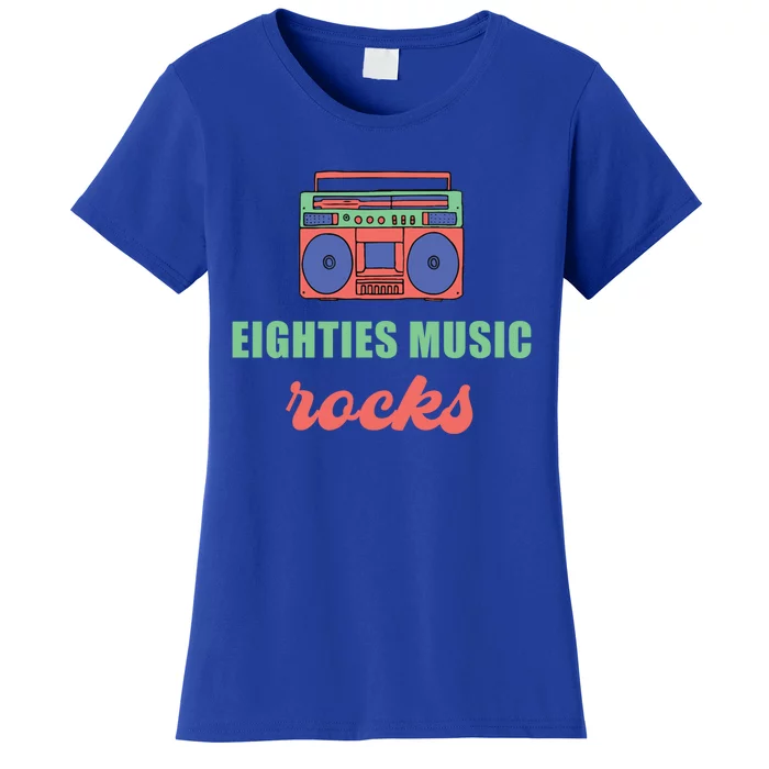 Eighties Music Rocks Timeless Retro Vintage Lyrics Disco Meaningful Gift Women's T-Shirt