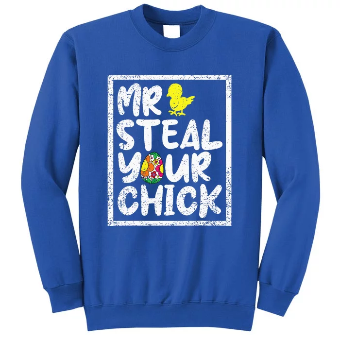 Easter Mr Steal Your Chick Funny Spring Humor Sweatshirt