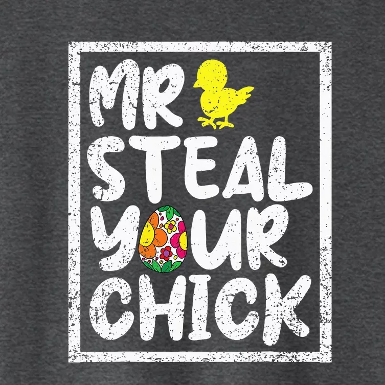 Easter Mr Steal Your Chick Funny Spring Humor Women's Crop Top Tee