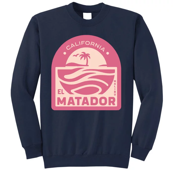 El Matador State Beach Malibu California Tall Sweatshirt