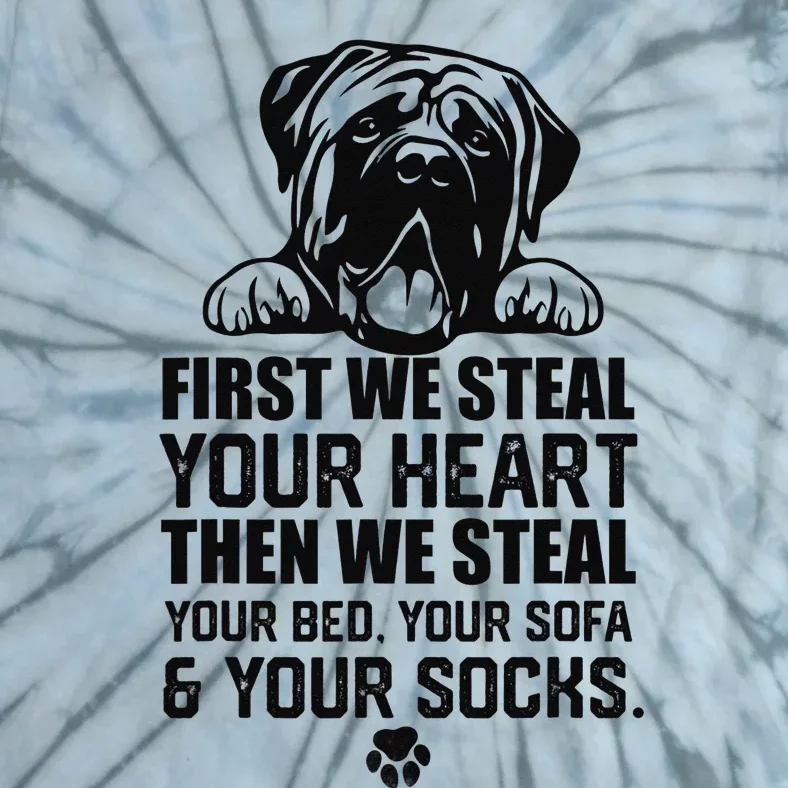 English Mastiff Steal Your Heart Steal Your Bed and Sofa Tie-Dye T-Shirt