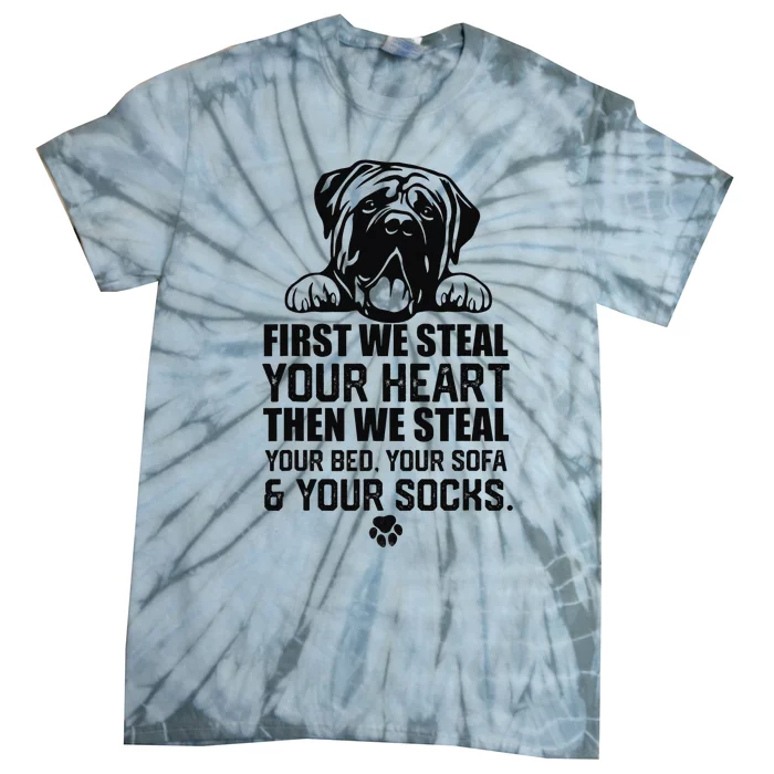 English Mastiff Steal Your Heart Steal Your Bed and Sofa Tie-Dye T-Shirt