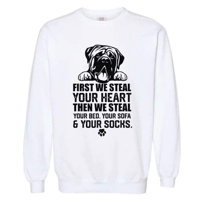 English Mastiff Steal Your Heart Steal Your Bed and Sofa Garment-Dyed Sweatshirt