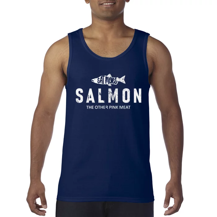 Eat More Salmon The Other Pink Meat Funny Fishing Fisherman Tank Top