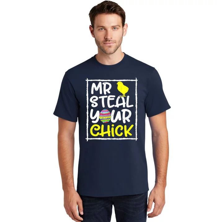 Easter Mr Steal Your Chick Funny Spring Humor Tall T-Shirt