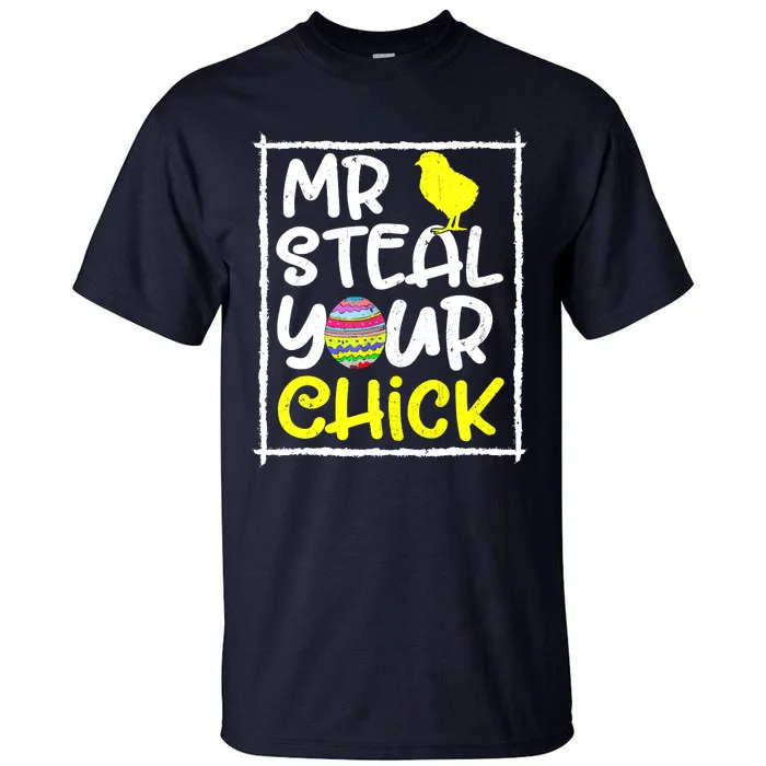 Easter Mr Steal Your Chick Funny Spring Humor Tall T-Shirt