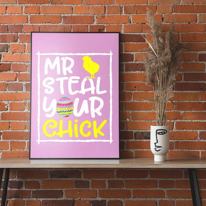 Easter Mr Steal Your Chick Funny Spring Humor Poster