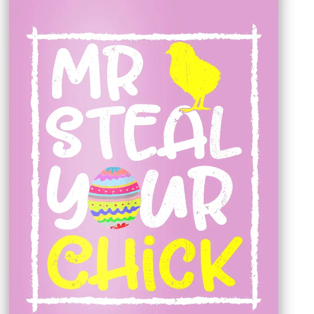 Easter Mr Steal Your Chick Funny Spring Humor Poster