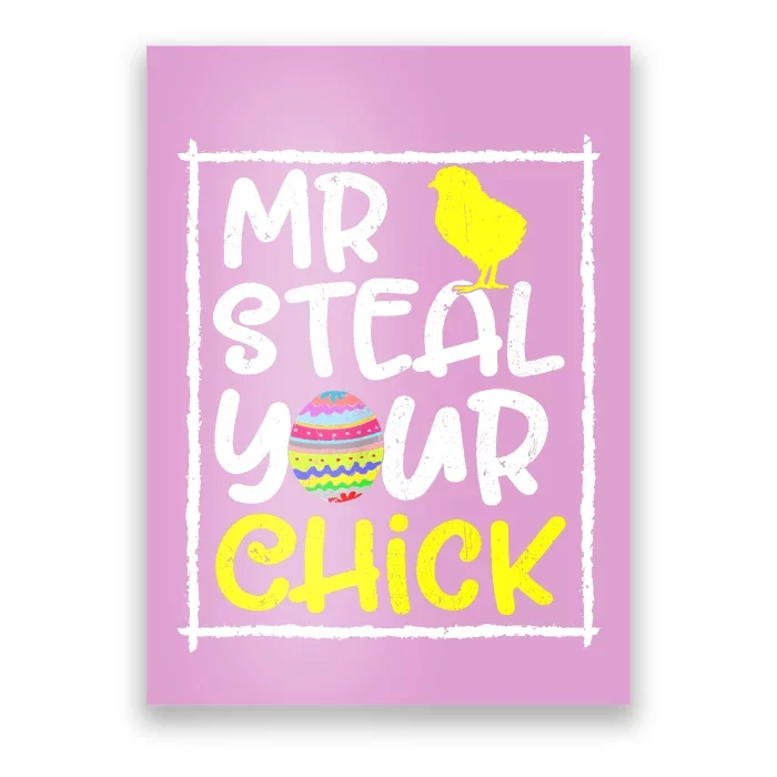 Easter Mr Steal Your Chick Funny Spring Humor Poster