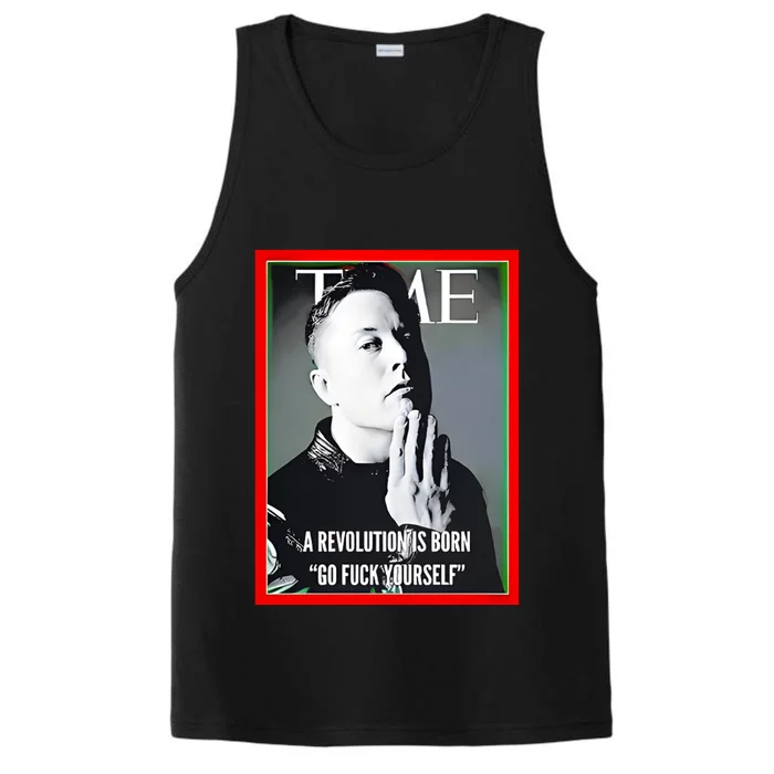 Elon Musk The Time A Revolution Is Born Go Fuck Yourself Performance Tank