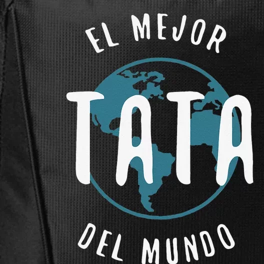 El Mejor Tata Del Mundo Fathers Day Love Proud Papa City Backpack