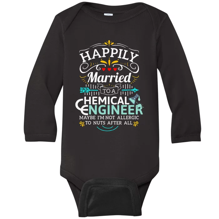 Engineering Married To An Chemical Engineer Baby Long Sleeve Bodysuit