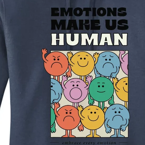 Emotions Make Us Human Retro Mental Health Positive Quote Women's Pullover Hoodie