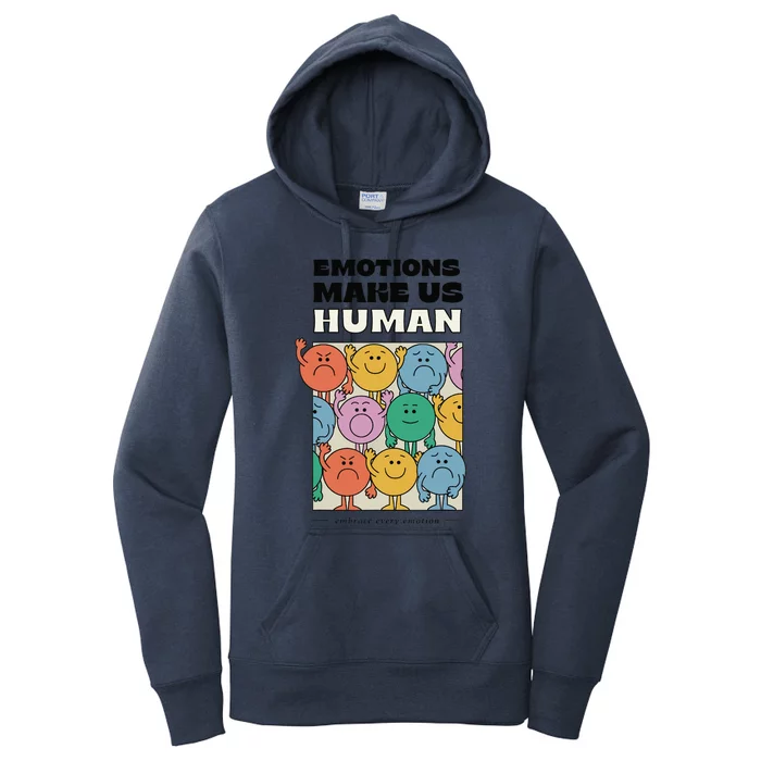 Emotions Make Us Human Retro Mental Health Positive Quote Women's Pullover Hoodie