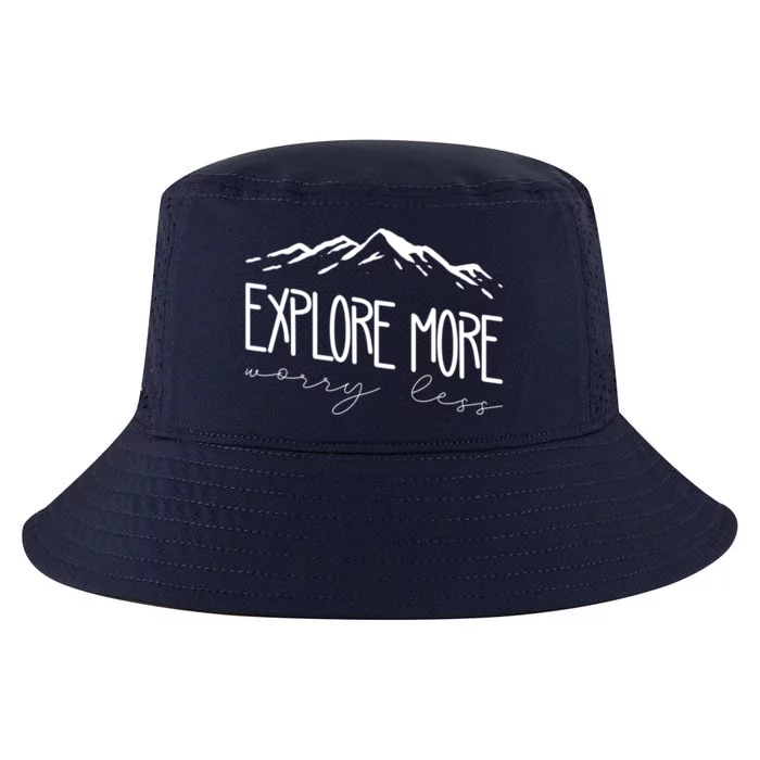 Explore More Worry Less Funny Camping Vacation Gift Cool Comfort Performance Bucket Hat