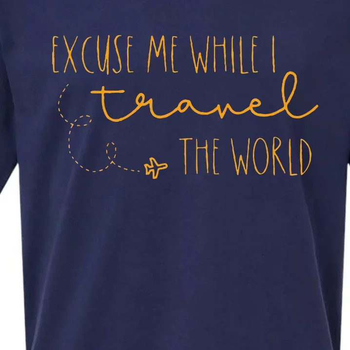 Excuse Me While I Travel The World Sueded Cloud Jersey T-Shirt