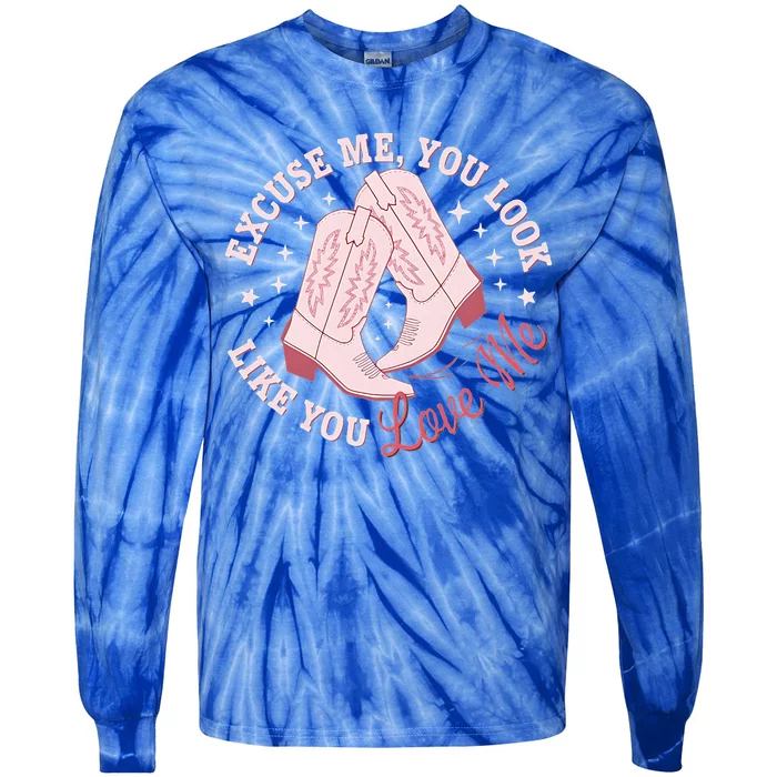 Excuse Me You Look Like You Love Me Tie-Dye Long Sleeve Shirt