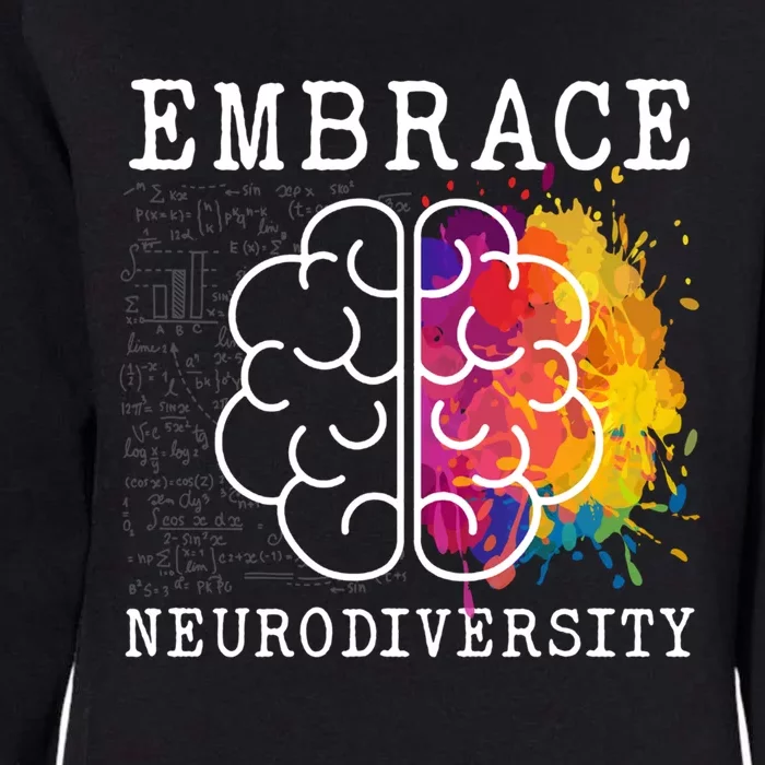 Embrace Neurodiversity Autism Adhd Asd Rainbow Brain Gift Womens California Wash Sweatshirt