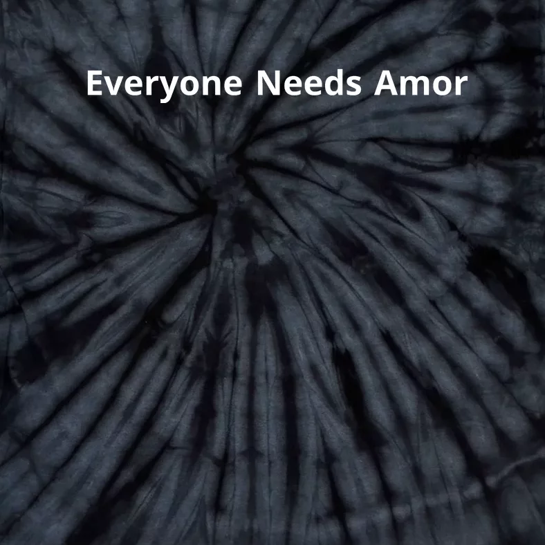 Everyone Needs Amor Tie-Dye T-Shirt