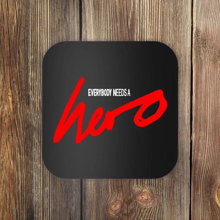 Everybody Needs A Hero Album Coaster