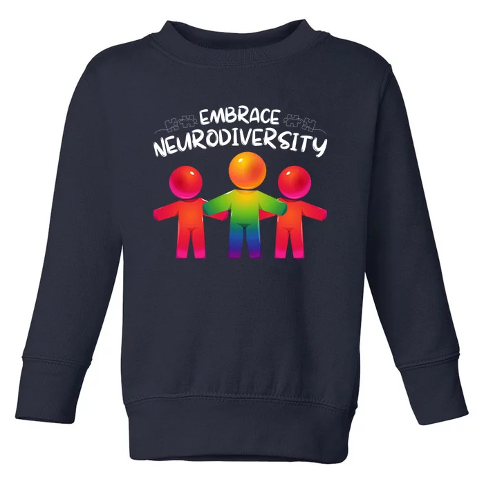 Embrace Neurodiversity Autism Neurodivergent Awareness Toddler Sweatshirt