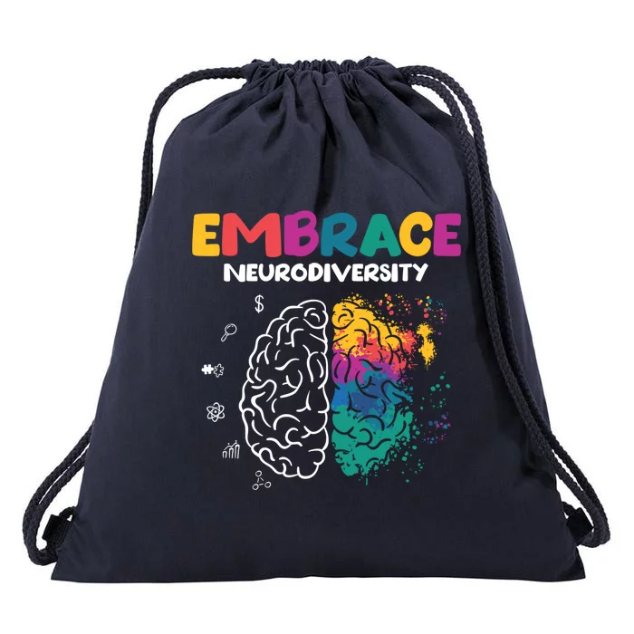 Embrace Neurodiversity Autism Adhd Asd Rainbow Brain Great Gift Drawstring Bag