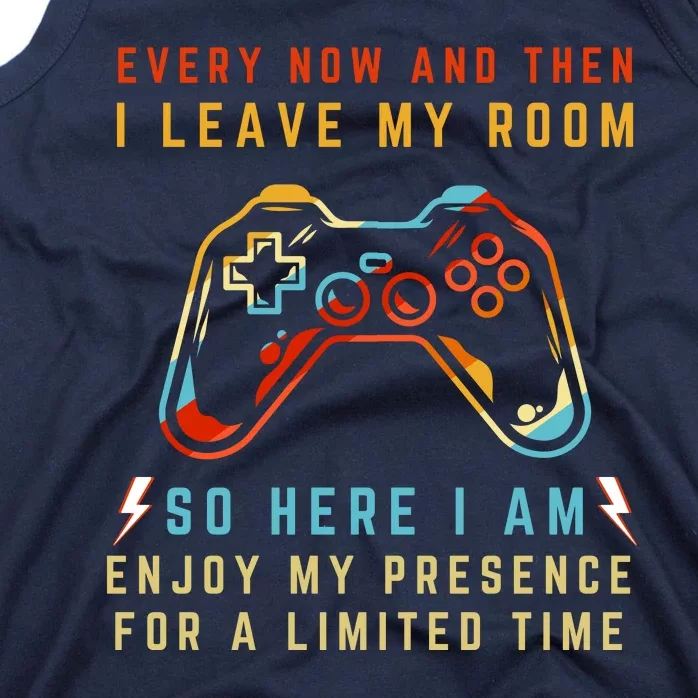 Every Now And Then I Leave My Room Funny Gaming Gamer Gift Tank Top