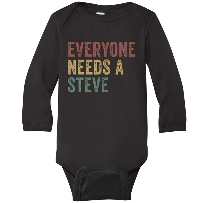 Everyone Needs A Steve Baby Long Sleeve Bodysuit