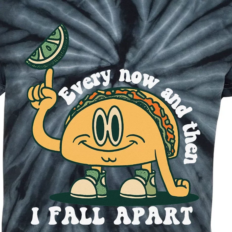 Every Now and Then I Fall Apart Taco Kids Tie-Dye T-Shirt