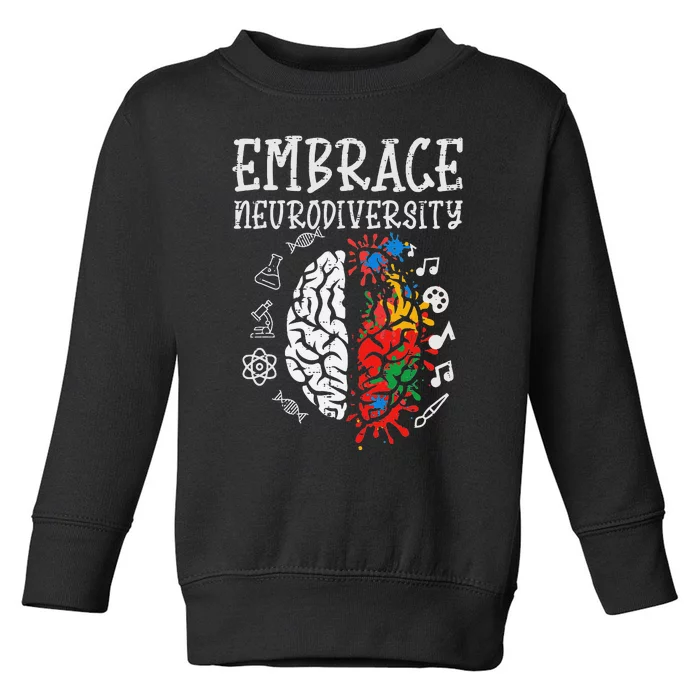 Embrace Neurodiversity Autism Awareness Asd Toddler Sweatshirt