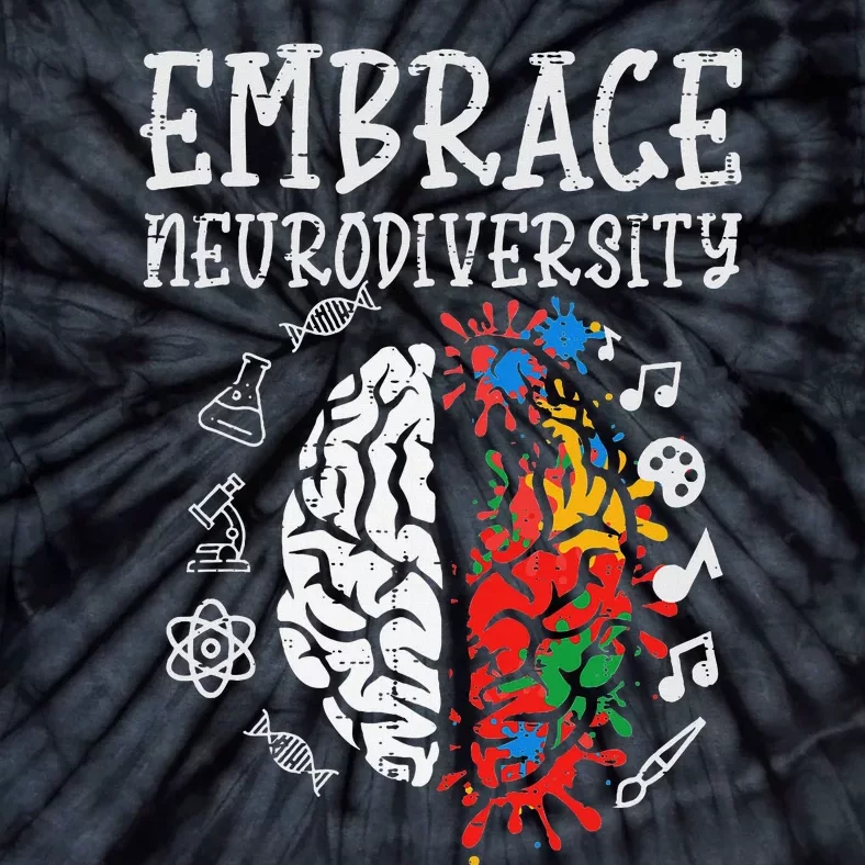 Embrace Neurodiversity Autism Awareness Asd Tie-Dye T-Shirt