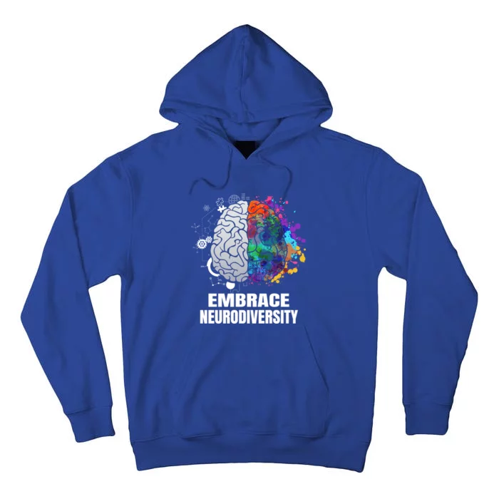 Embrace Neurodiversity Autism Adhd Asd Rainbow Brain Gift Tall Hoodie