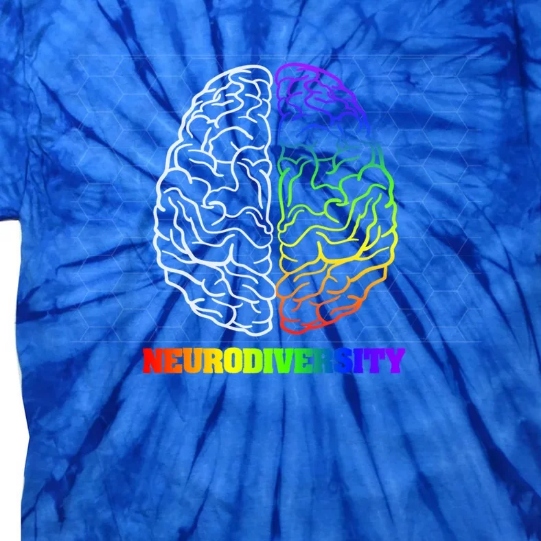 Embrace Neurodiversity Autism Adhd Asd Rainbow Brain Funny Gift Tie-Dye T-Shirt