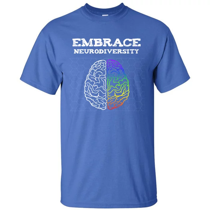 Embrace Neurodiversity Autism Adhd Asd Rainbow Brain Great Gift Tall T-Shirt