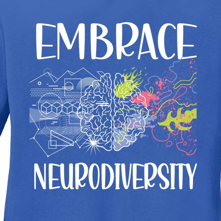 Embrace Neurodiversity Autism Neurodivergent Adhd Gift Ladies Long Sleeve Shirt