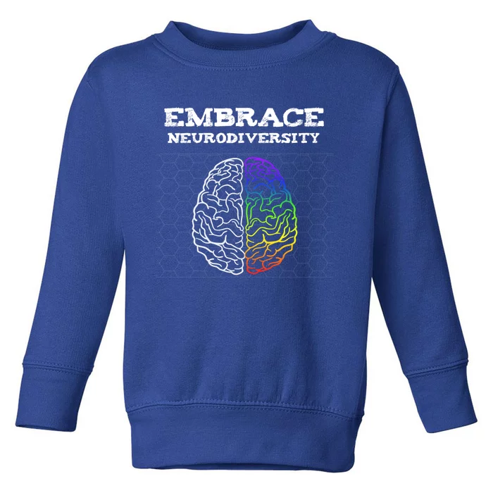 Embrace Neurodiversity Autism Adhd Asd Rainbow Brain Gift Toddler Sweatshirt