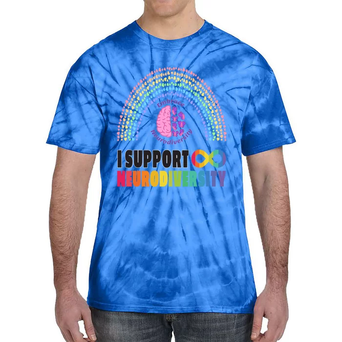 Embrace Neurodiversity Autism Spectrum Adhd Asd Rainbow Gift Tie-Dye T-Shirt