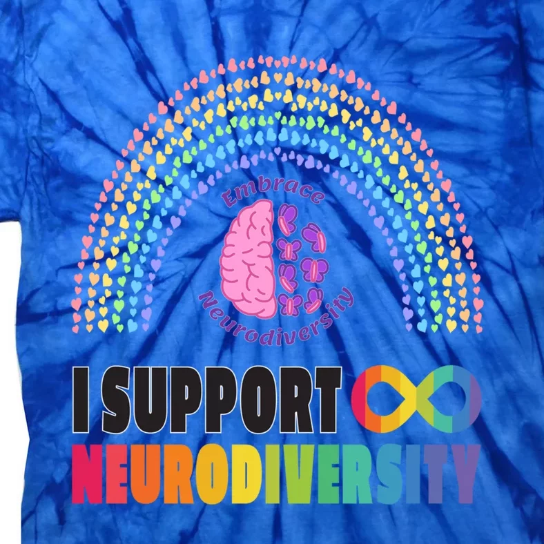 Embrace Neurodiversity Autism Spectrum Adhd Asd Rainbow Gift Tie-Dye T-Shirt