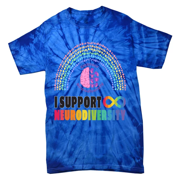 Embrace Neurodiversity Autism Spectrum Adhd Asd Rainbow Gift Tie-Dye T-Shirt