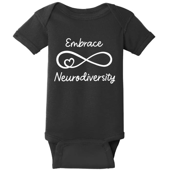 Embrace Neurodiversity Autism Awareness Teacher Mom Baby Bodysuit