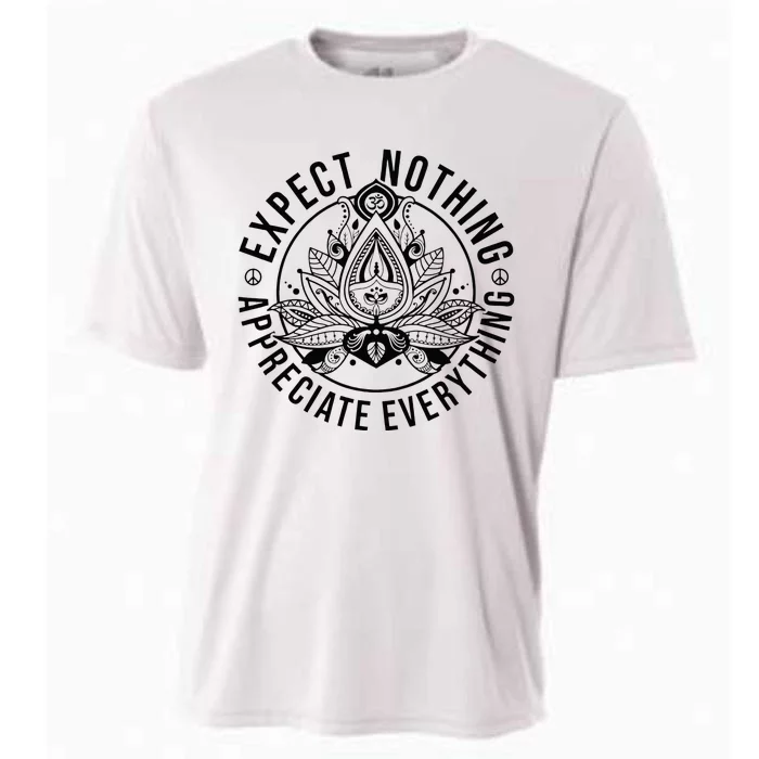 Expect Nothing Appreciate Everything Spiritual Lotus Yoga Cooling Performance Crew T-Shirt