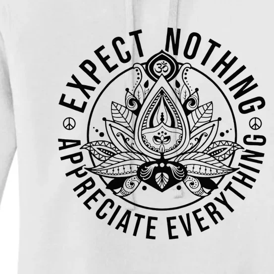 Expect Nothing Appreciate Everything Spiritual Lotus Yoga Women's Pullover Hoodie