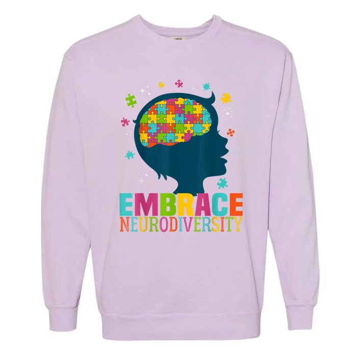 Embrace Neurodiversity Autism Awareness ASD Neurodiversity Garment-Dyed Sweatshirt