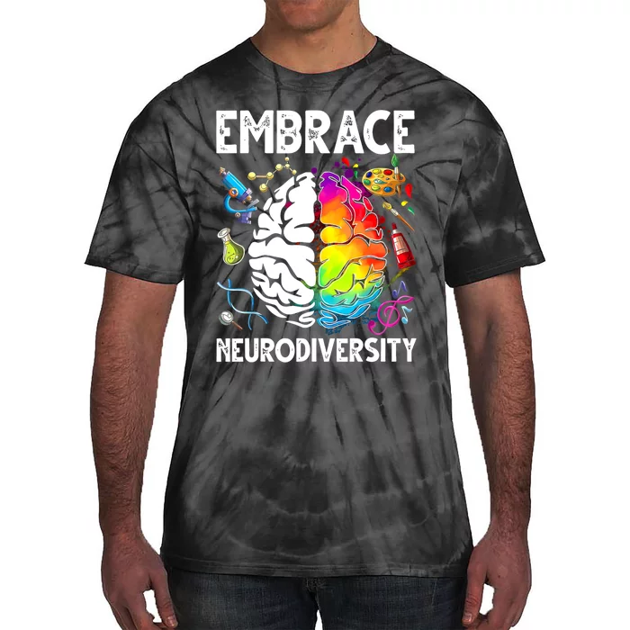 Embrace Neurodiversity Autism Awareness Teacher Mom Tie-Dye T-Shirt