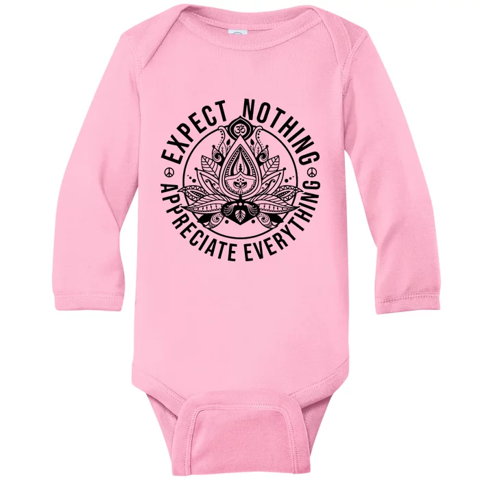 Expect Nothing Appreciate Everything Spiritual Lotus Yoga Baby Long Sleeve Bodysuit