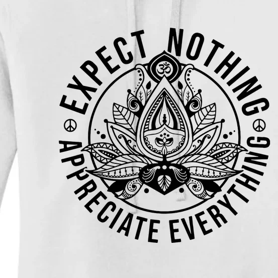 Expect Nothing Appreciate Everything Spiritual Lotus Yoga Women's Pullover Hoodie