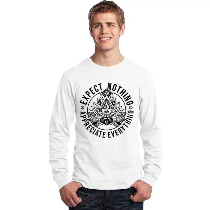 Expect Nothing Appreciate Everything Spiritual Lotus Yoga Tall Long Sleeve T-Shirt