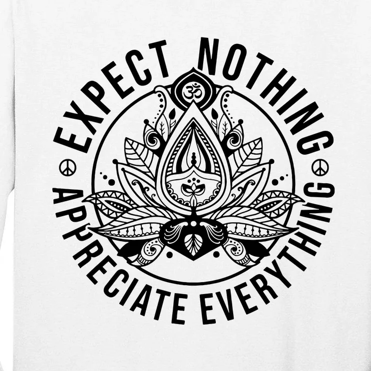 Expect Nothing Appreciate Everything Spiritual Lotus Yoga Tall Long Sleeve T-Shirt