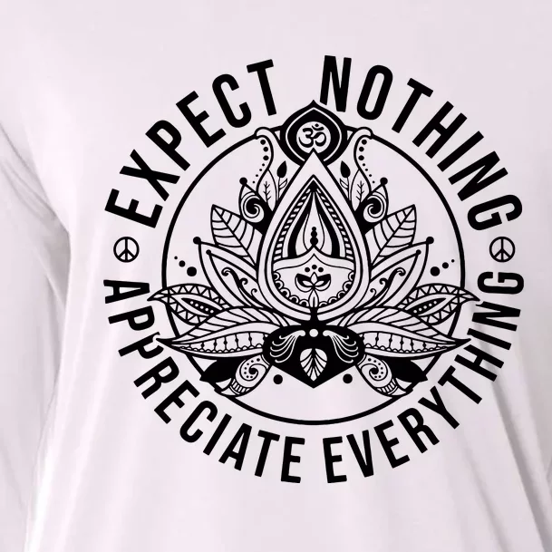 Expect Nothing Appreciate Everything Spiritual Lotus Yoga Cooling Performance Long Sleeve Crew