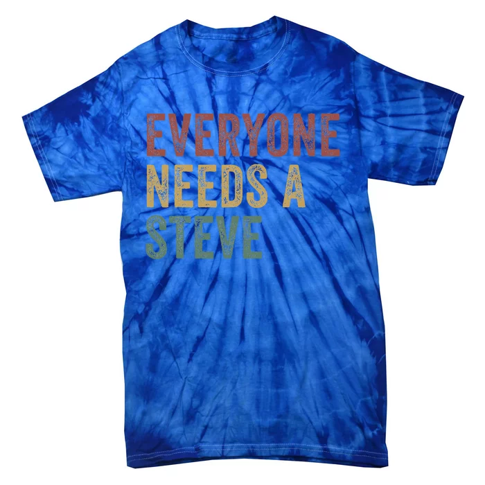 Everyone Needs A Steve Tie-Dye T-Shirt